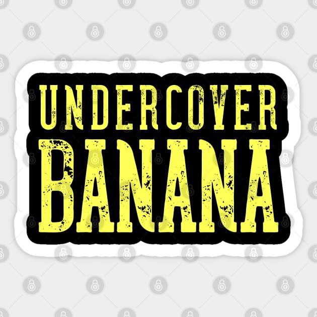 Undercover Banana Costume Idea Sticker by hudoshians and rixxi